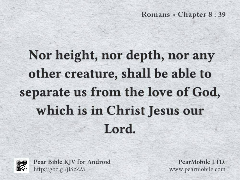 Romans, Chapter 8:39